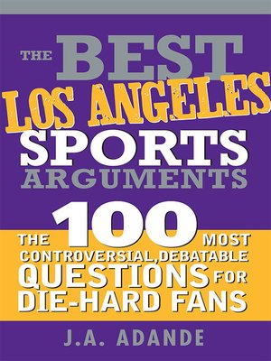 cover image of The Best Los Angeles Sports Arguments